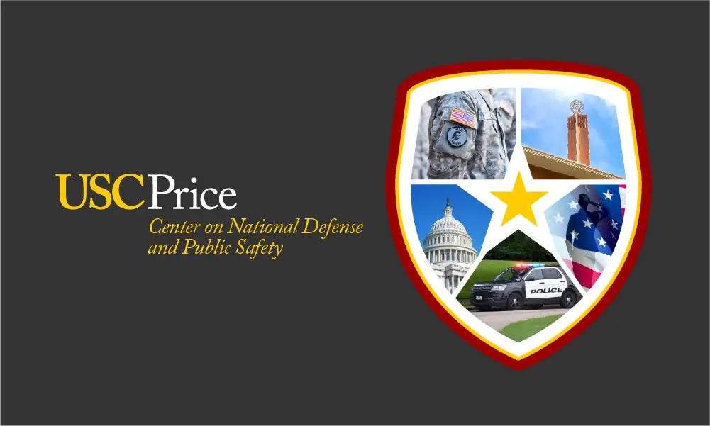 Read: USC Price launches Center on National Defense and Public Safety